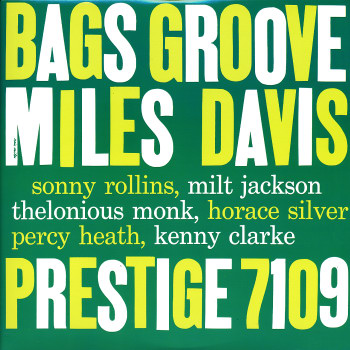 Miles Davis - Bags' Groove